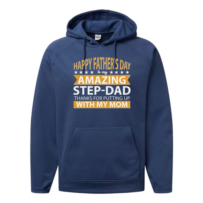 Funny Happy Father's Day To My Amazing StepDad Performance Fleece Hoodie