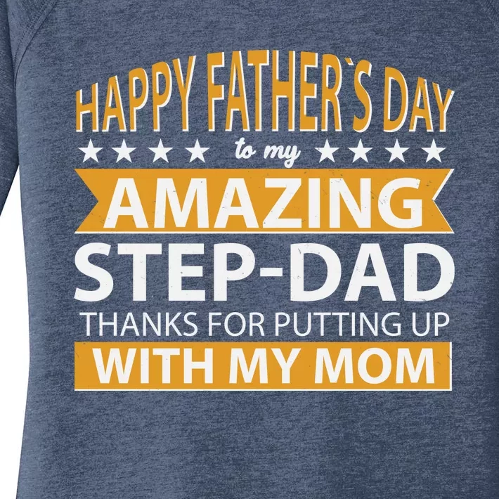 Funny Happy Father's Day To My Amazing StepDad Women's Perfect Tri Tunic Long Sleeve Shirt