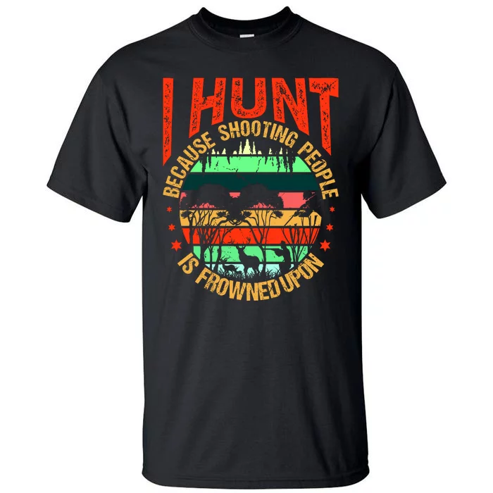 Funny Hunting Fanatic Tall T-Shirt