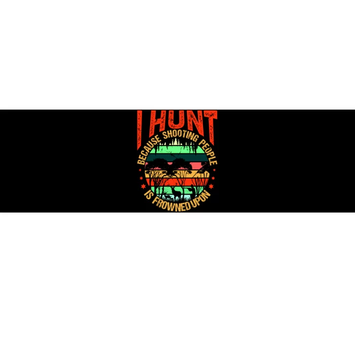 Funny Hunting Fanatic Bumper Sticker