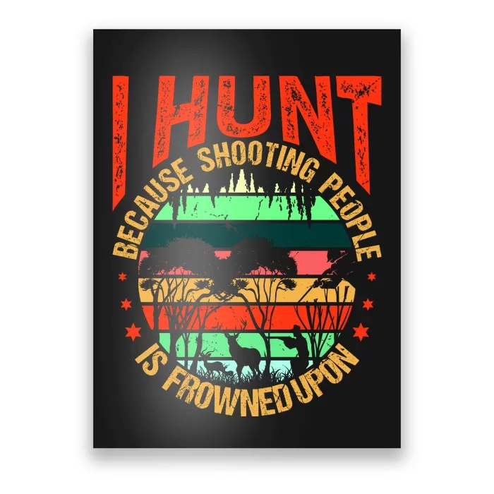 Funny Hunting Fanatic Poster