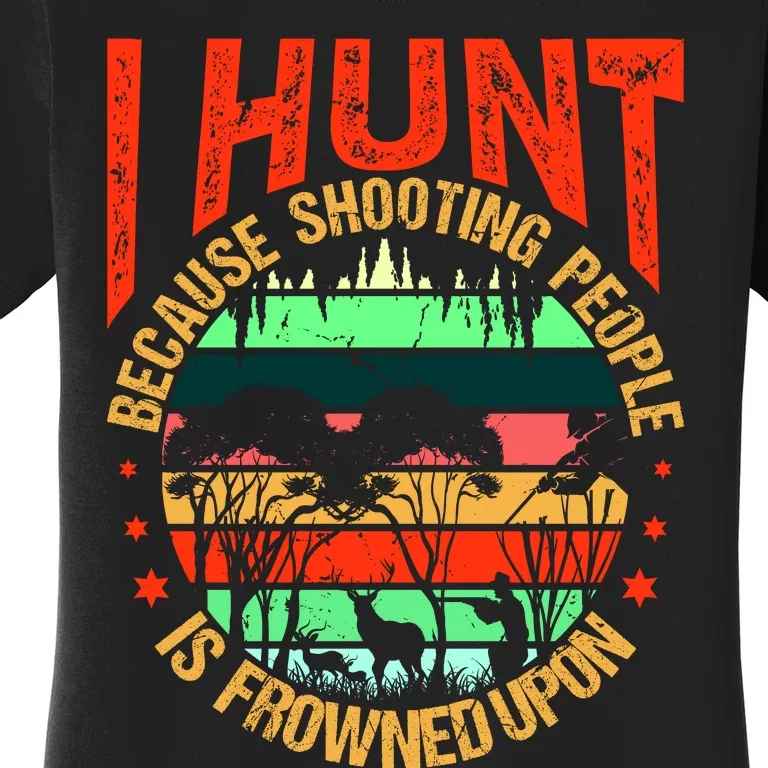 Funny Hunting Fanatic Women's T-Shirt