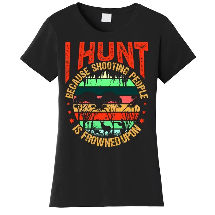 Funny Hunting Fanatic Women's T-Shirt