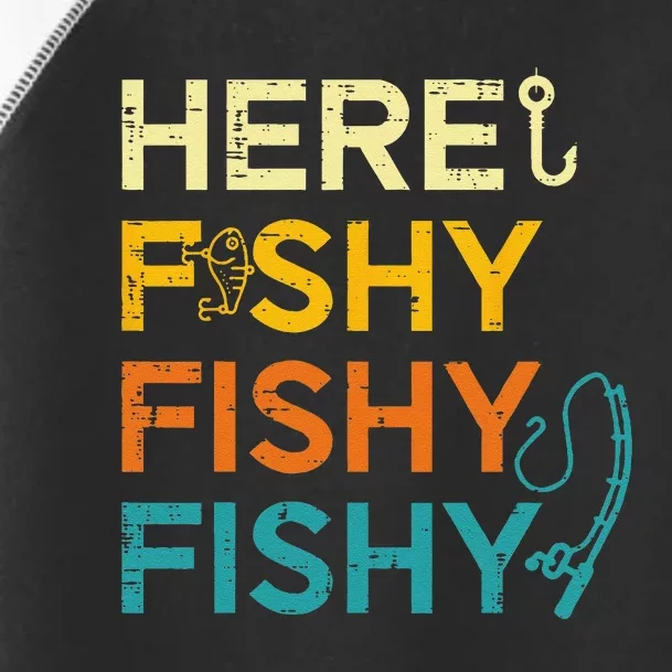 Fishing Here Fishy Retro Fish Lover Fisherman Toddler Fine Jersey T-Shirt