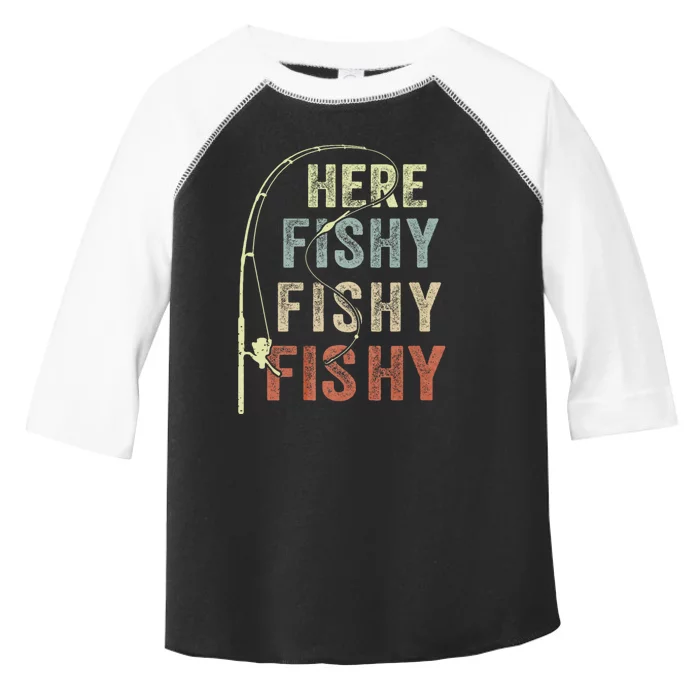 Fishing Here Fishy Funny FatherS Day Toddler Fine Jersey T-Shirt