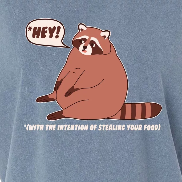 Funny Hey Fat Raccoon Stealing Your Food Garment-Dyed Women's Muscle Tee