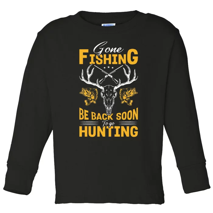 Funny Hunting Fishing Men Dad Hunter Fisherman Fathers Day Toddler Long Sleeve Shirt