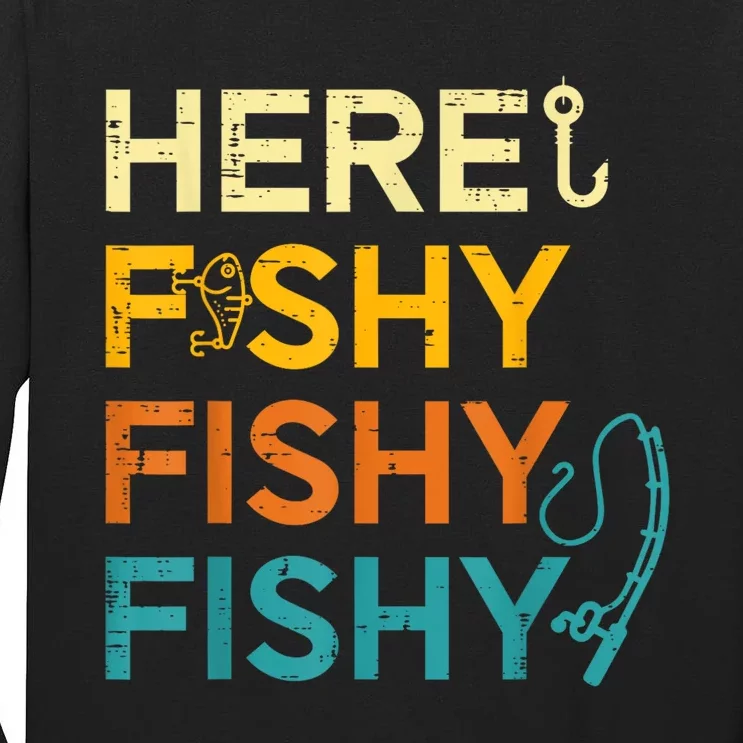 Fishing Here Fishy Retro Fish Lover Fisherman Tall Long Sleeve T-Shirt