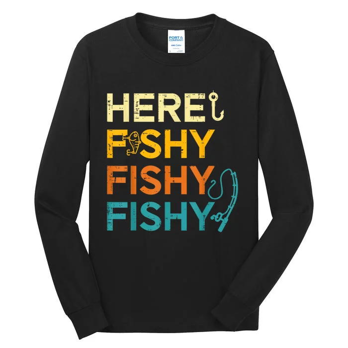 Fishing Here Fishy Retro Fish Lover Fisherman Tall Long Sleeve T-Shirt