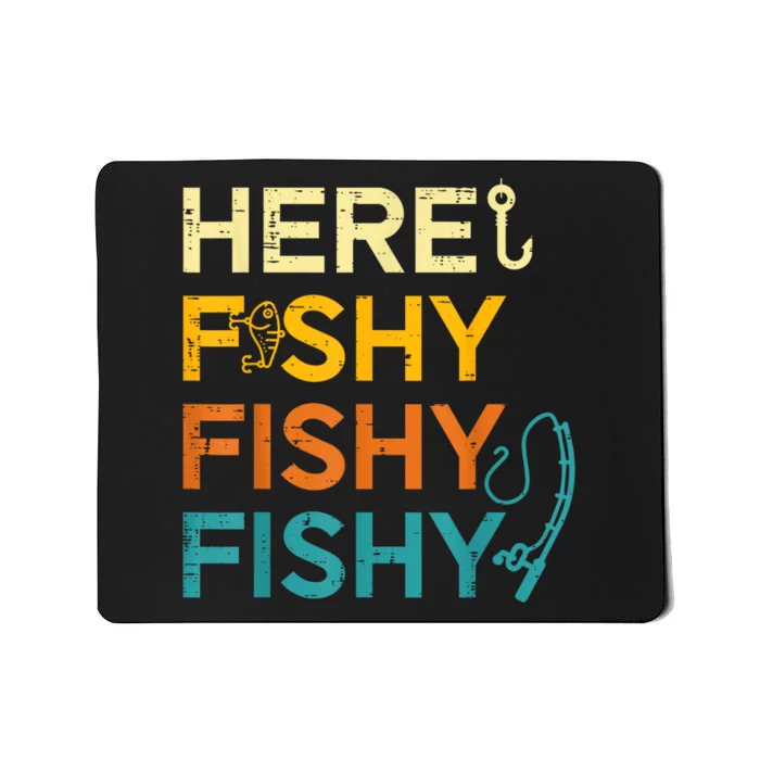 Fishing Here Fishy Retro Fish Lover Fisherman Mousepad