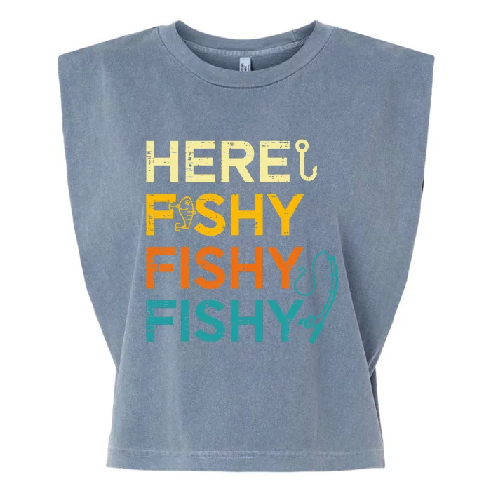 Fishing Here Fishy Retro Fish Lover Fisherman Garment-Dyed Women's Muscle Tee