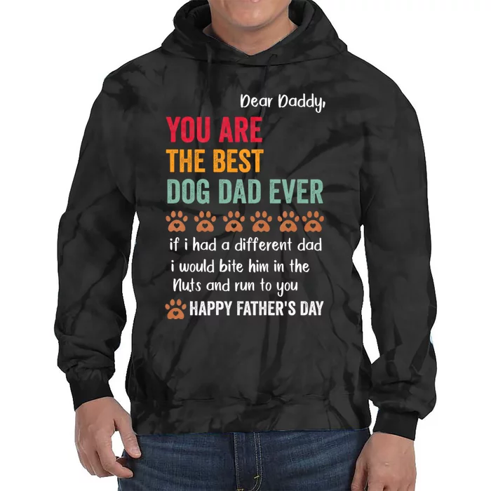 Funny Happy Fathers Day From Dog Treats To Dad Quote Tie Dye Hoodie