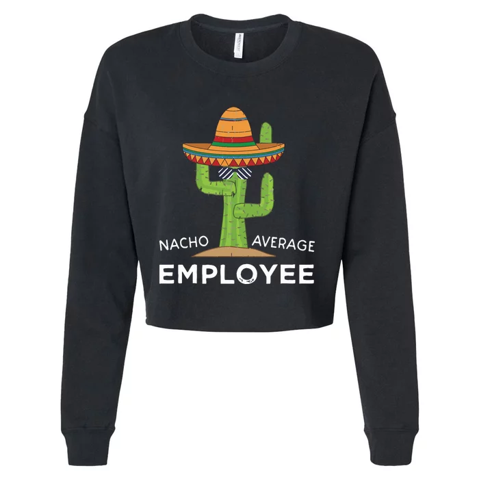 Fun Hilarious Funny Employee Appreciation Saying Cropped Pullover Crew