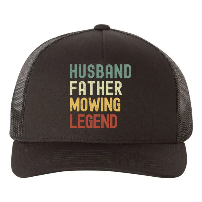 Funny Husband Father Mowing Legend Lawn Care Funny Mower Yupoong Adult 5-Panel Trucker Hat