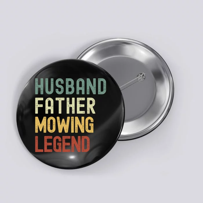 Funny Husband Father Mowing Legend Lawn Care Funny Mower Button