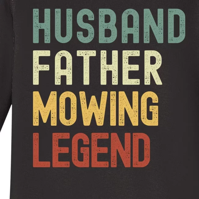 Funny Husband Father Mowing Legend Lawn Care Funny Mower Baby Long Sleeve Bodysuit