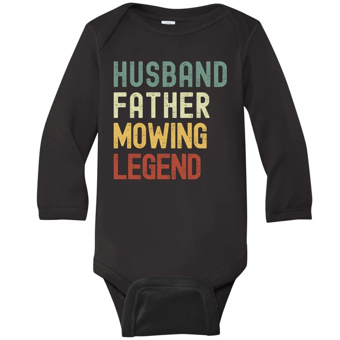 Funny Husband Father Mowing Legend Lawn Care Funny Mower Baby Long Sleeve Bodysuit