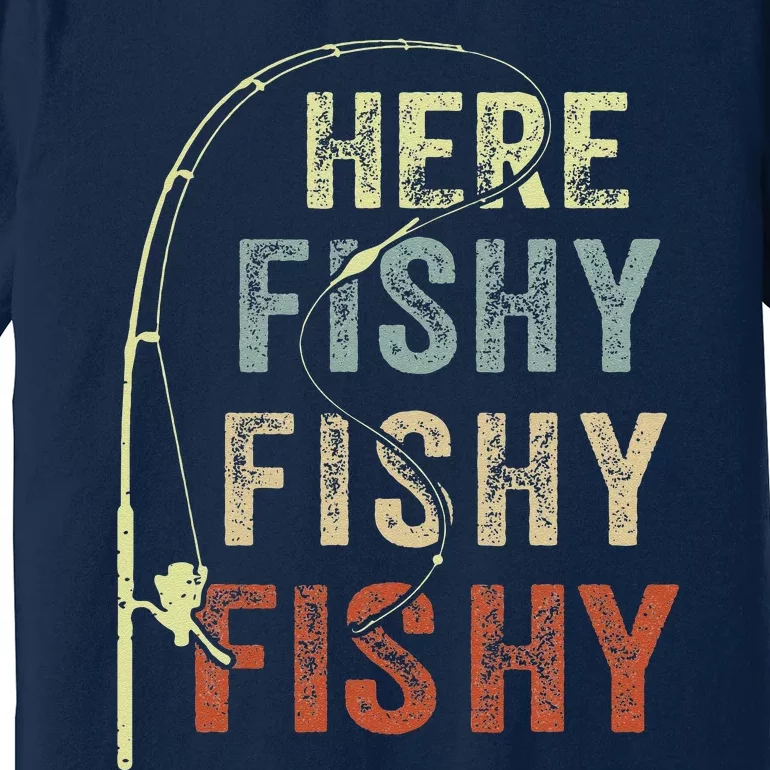 Fishing Here Fishy Bass Fish Funny Premium T-Shirt