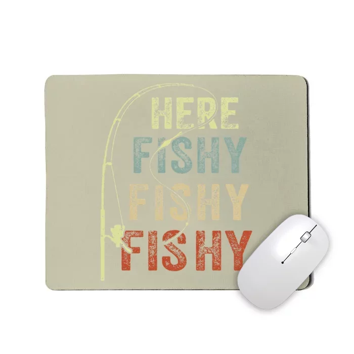 Fishing Here Fishy Bass Fish Funny Mousepad