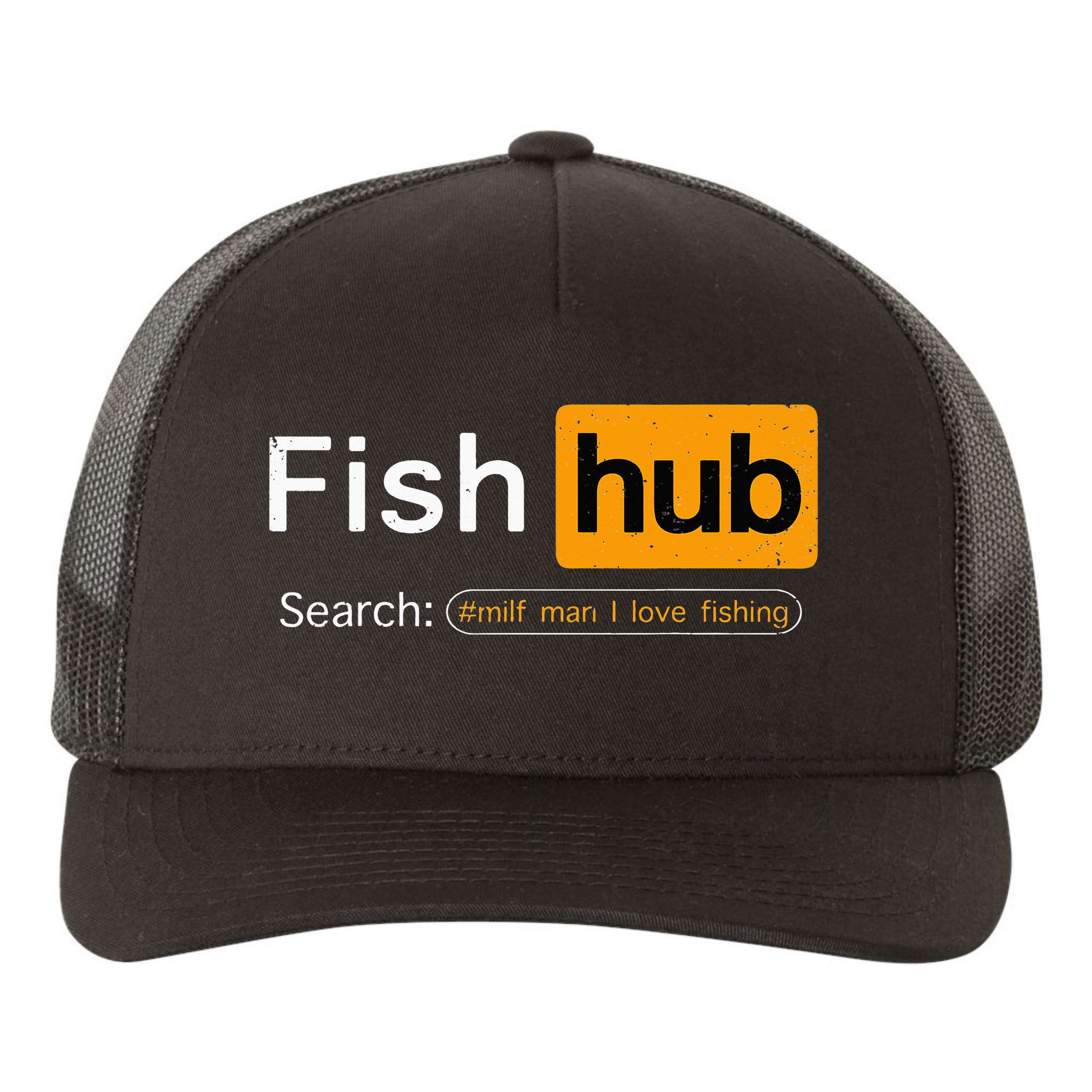 Fish Hub Funny Dirty Fishing Joke MILF Man I Love Fishing Yupoong Adult  5-Panel Trucker Hat