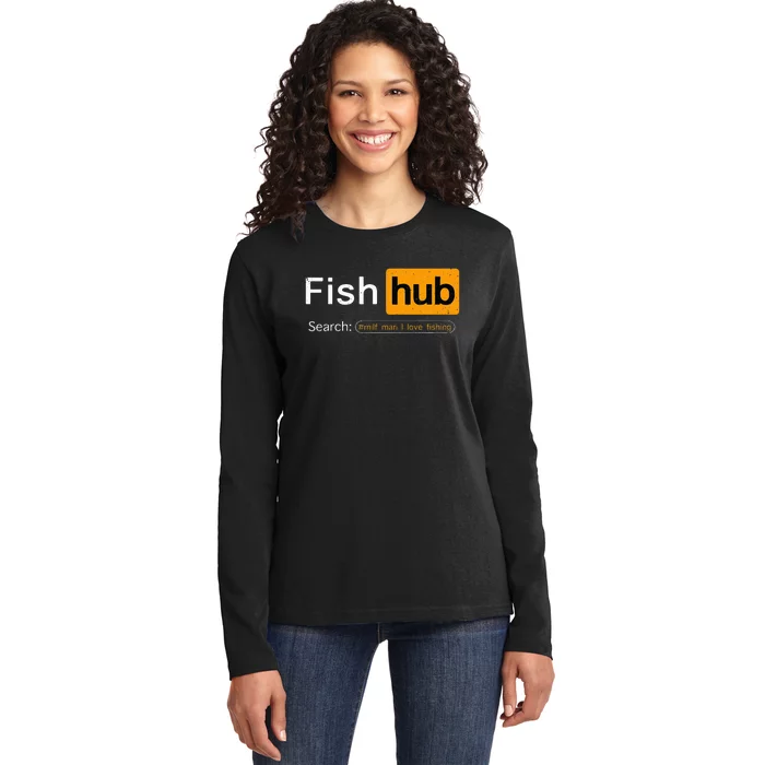 Fish Hub Funny Dirty Fishing Joke MILF Man I Love Fishing Ladies Long Sleeve Shirt