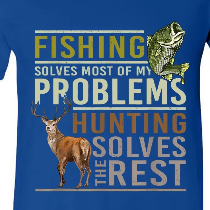 Funny Hunting Fishing Solves Most Of My Problems Gift V-Neck T-Shirt