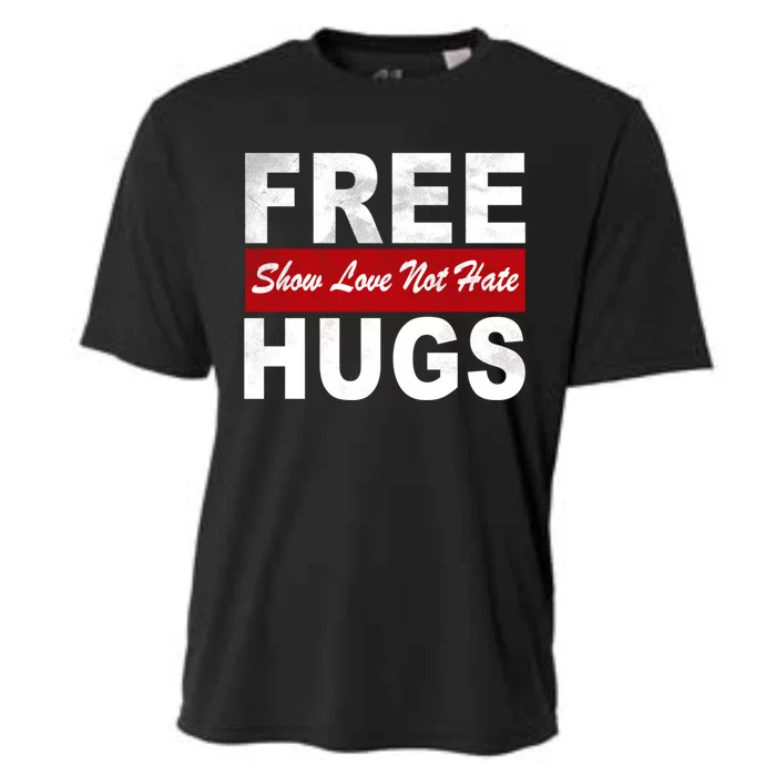 Free Hugs Funny Pride Lgbtqia Rainbow Show Love Not Hate Meaningful Gift Cooling Performance Crew T-Shirt