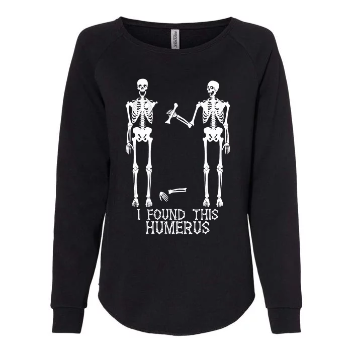 Funny Humerus - For and Wo with Humors Womens California Wash Sweatshirt