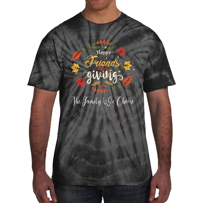 Funny Happy Friendsgiving Turkey Friends Giving Tie-Dye T-Shirt