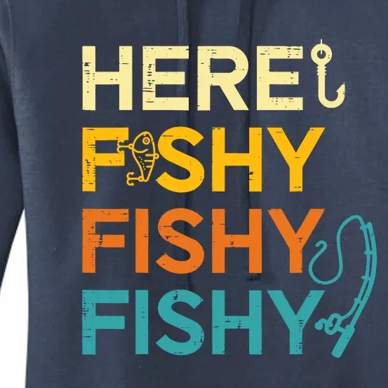 Fishing Here Fishy Retro Fish Lover Fisherman Women's Pullover Hoodie