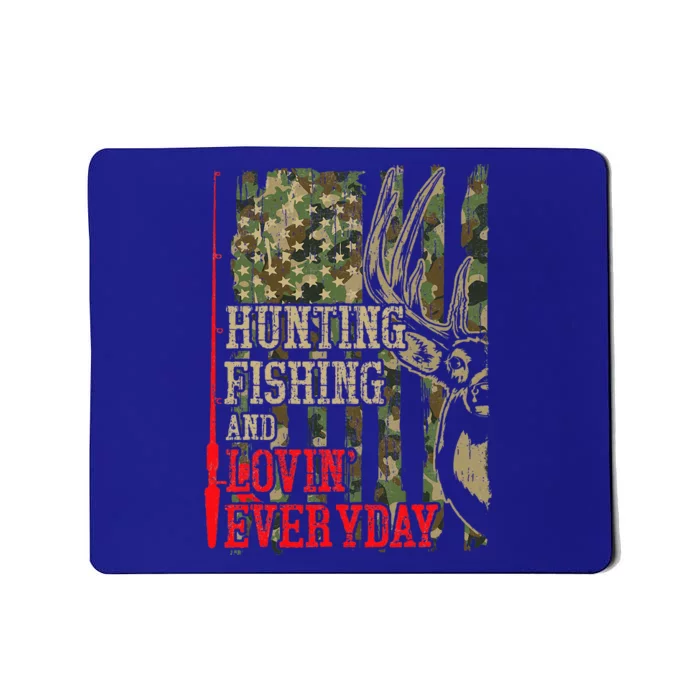 Funny Hunting Fishing Loving Every Day Camo Deer Hunter Dad Mousepad