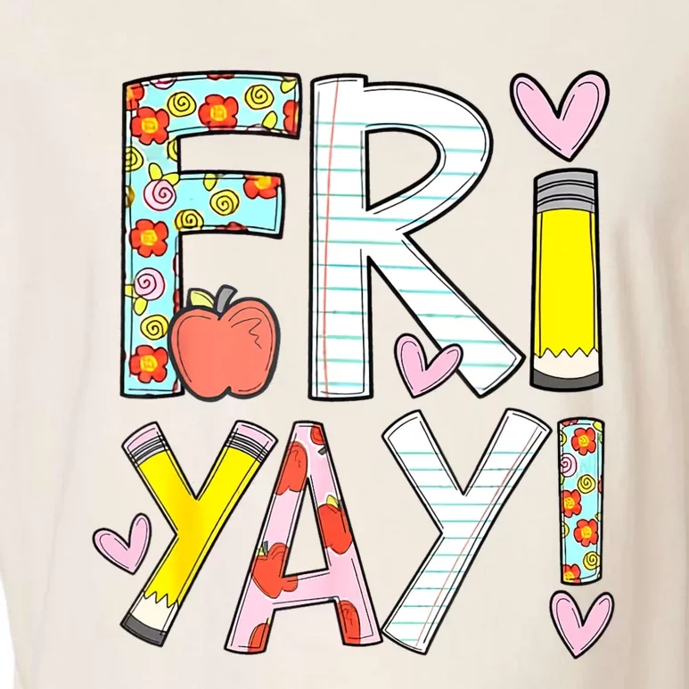 Friyay Happy Friday Funny Weekend Teacher Back To School Garment-Dyed Women's Muscle Tee