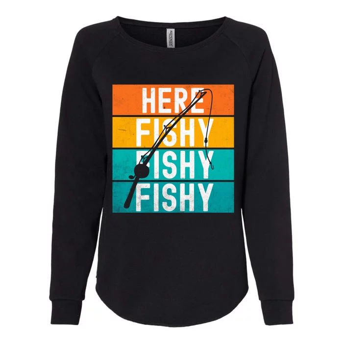 Fishing Here Fishy Womens California Wash Sweatshirt