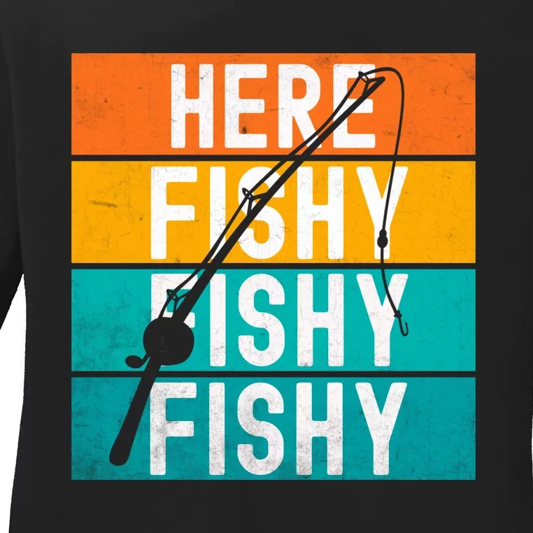 Fishing Here Fishy Ladies Long Sleeve Shirt