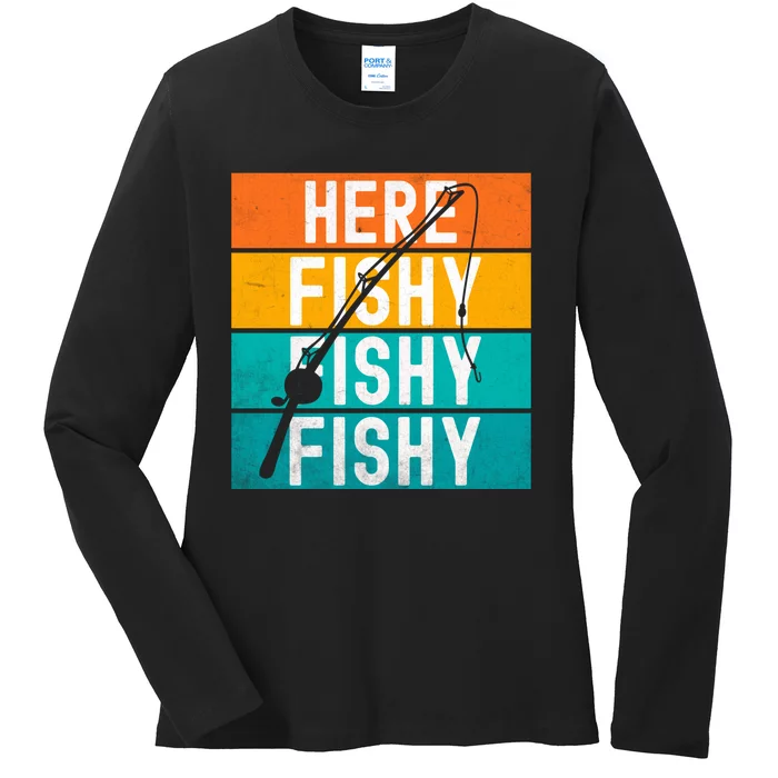 Fishing Here Fishy Ladies Long Sleeve Shirt