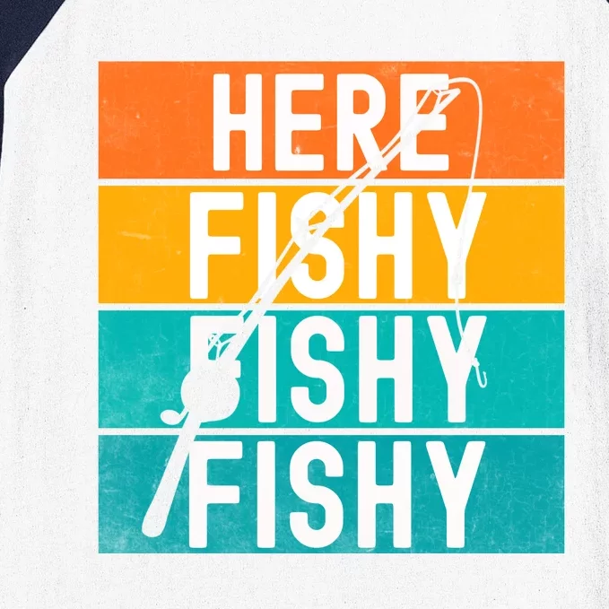 Fishing Here Fishy Baseball Sleeve Shirt