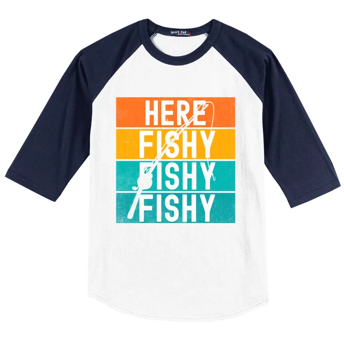 Fishing Here Fishy Baseball Sleeve Shirt