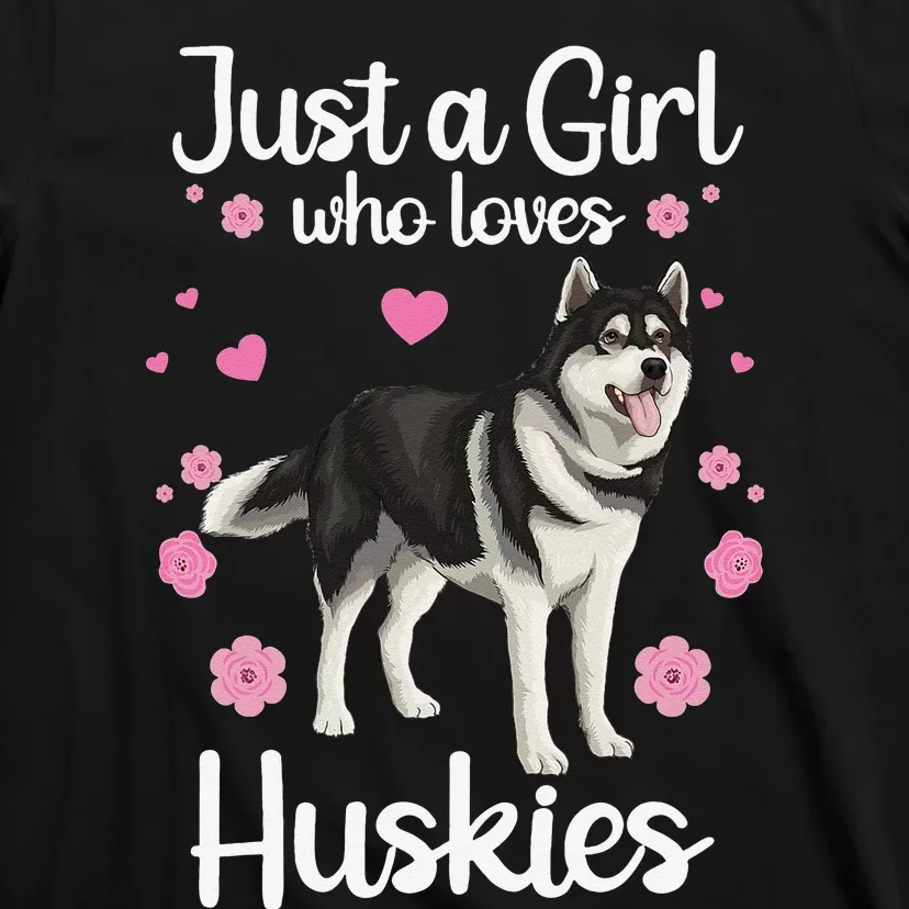 Funny Huskies For Pup Siberian Husky Dog Lovers T-Shirt