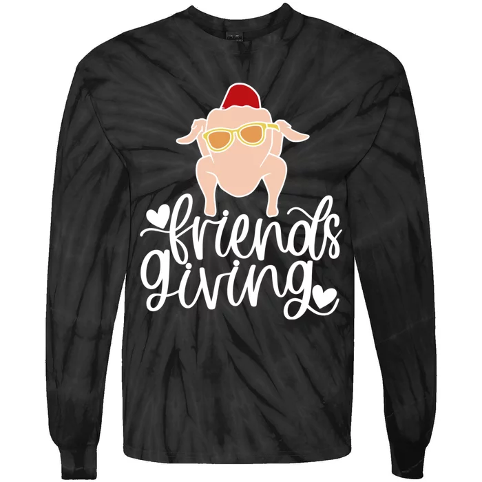 Funny Happy Friendsgiving Turkey Friends Giving Tie-Dye Long Sleeve Shirt