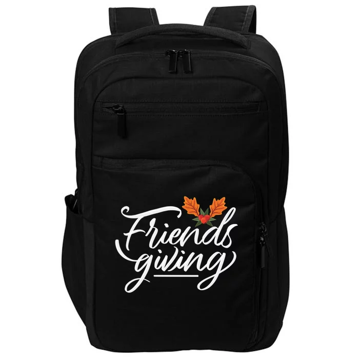 Friendsgiving Holiday Festive Thanksgiving Impact Tech Backpack