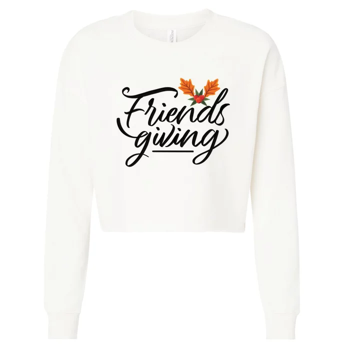 Friendsgiving Holiday Festive Thanksgiving Cropped Pullover Crew