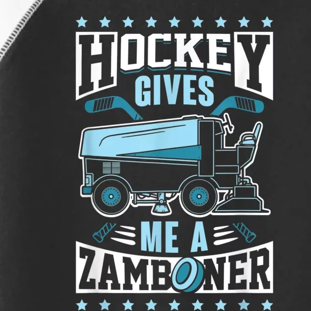 Funny Hockey For Men Hockey Gives Me A Zamboner Toddler Fine Jersey T-Shirt