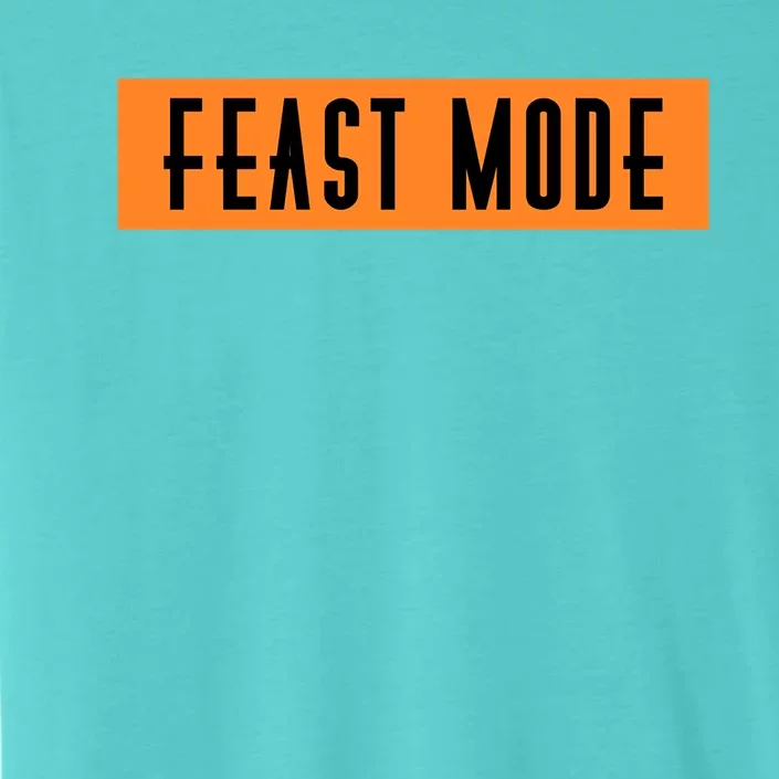 Fun Halloween Feast Mode Gift ChromaSoft Performance T-Shirt