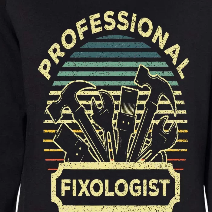 Funny Handyman For  Dad Fixologist Carpenter Tools Womens California Wash Sweatshirt