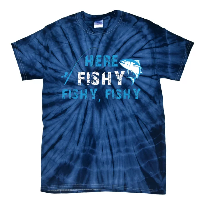 Fishing Here Fishy Bass Fish Gift Women Funny Tie-Dye T-Shirt