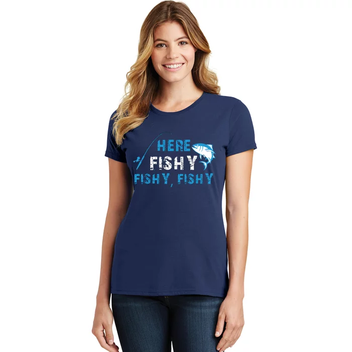 Fishing Here Fishy Bass Fish Gift Women Funny Women's T-Shirt