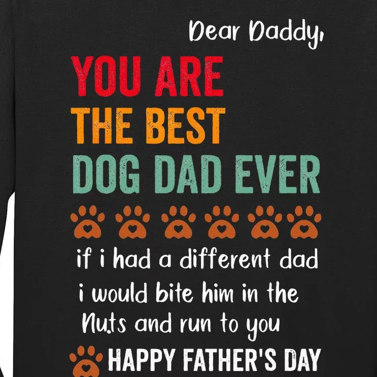 Funny Happy Fathers Day From Dog Treats To Dad Quote Tall Long Sleeve T-Shirt