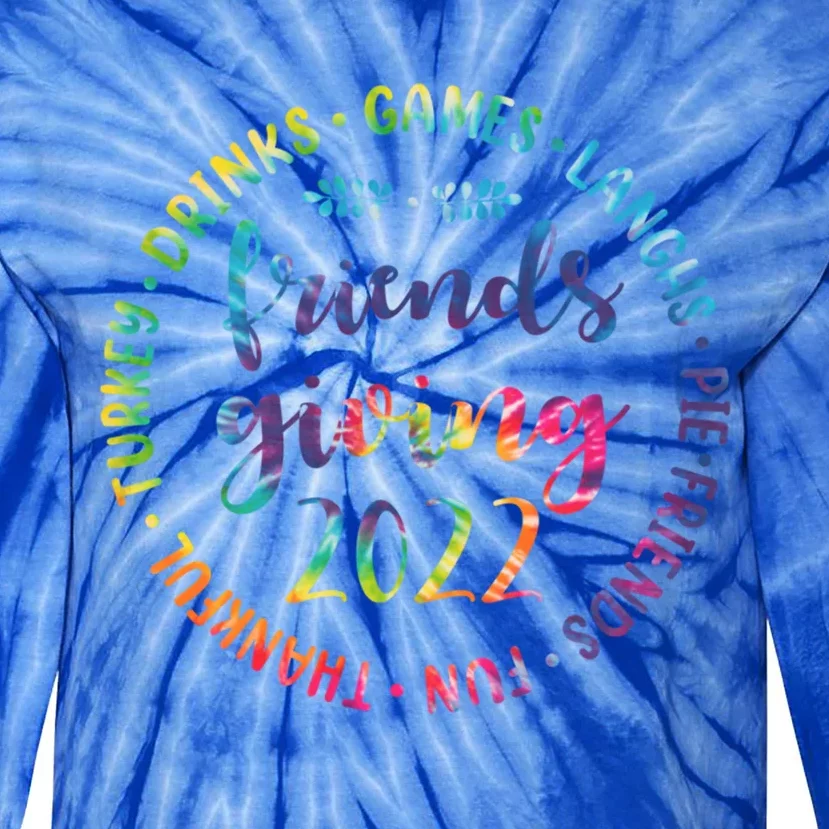 Funny Happy Friendsgiving Great Gift Turkey Friends Giving Gift Tie-Dye Long Sleeve Shirt