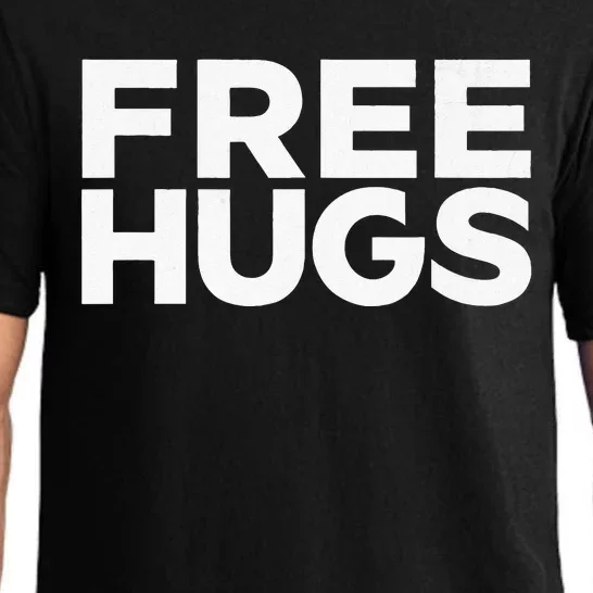 Free Hugs Funny Free Hugs Pajama Set