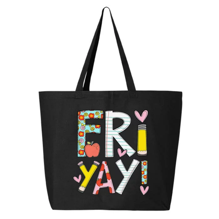 Friyay Happy Friday Funny Weekend Teacher Back To School 25L Jumbo Tote